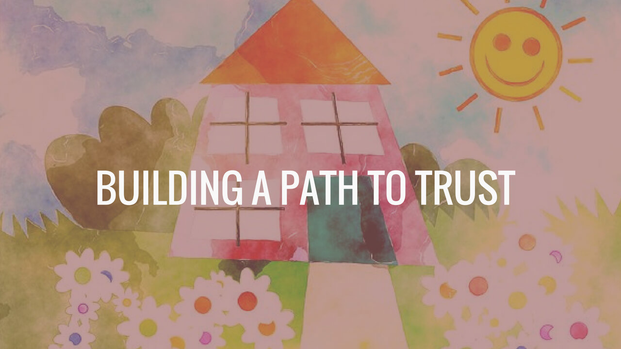 Building a path to trust