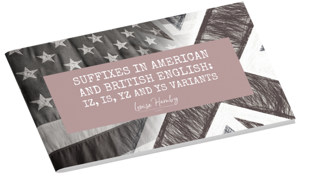 Free booklet: suffix variations in American and British English.