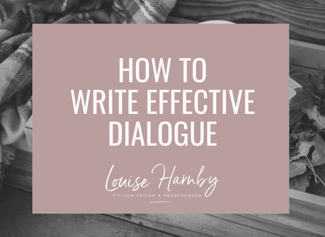 How to write good dialogue in your novel - Louise Harnby  Fiction