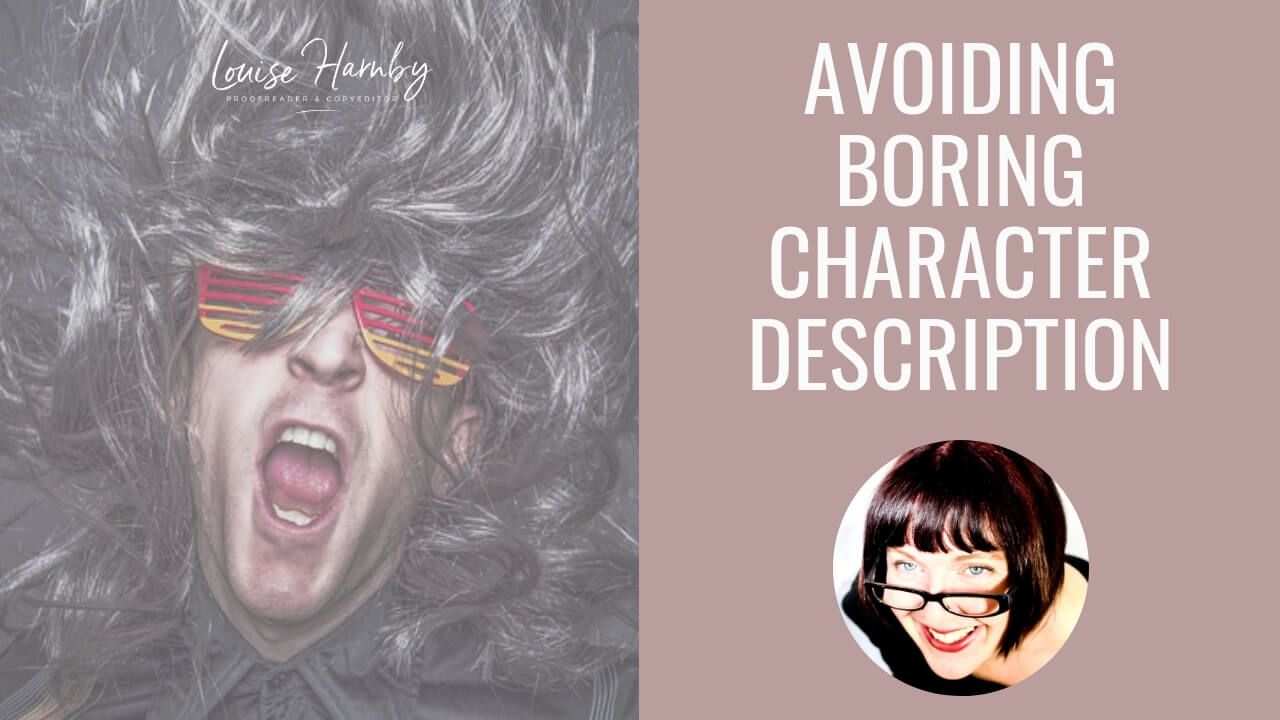 Unveiling your characters: How to avoid boring description