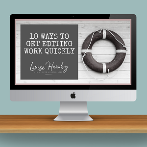 10 Ways to Get Editing Work Quickly