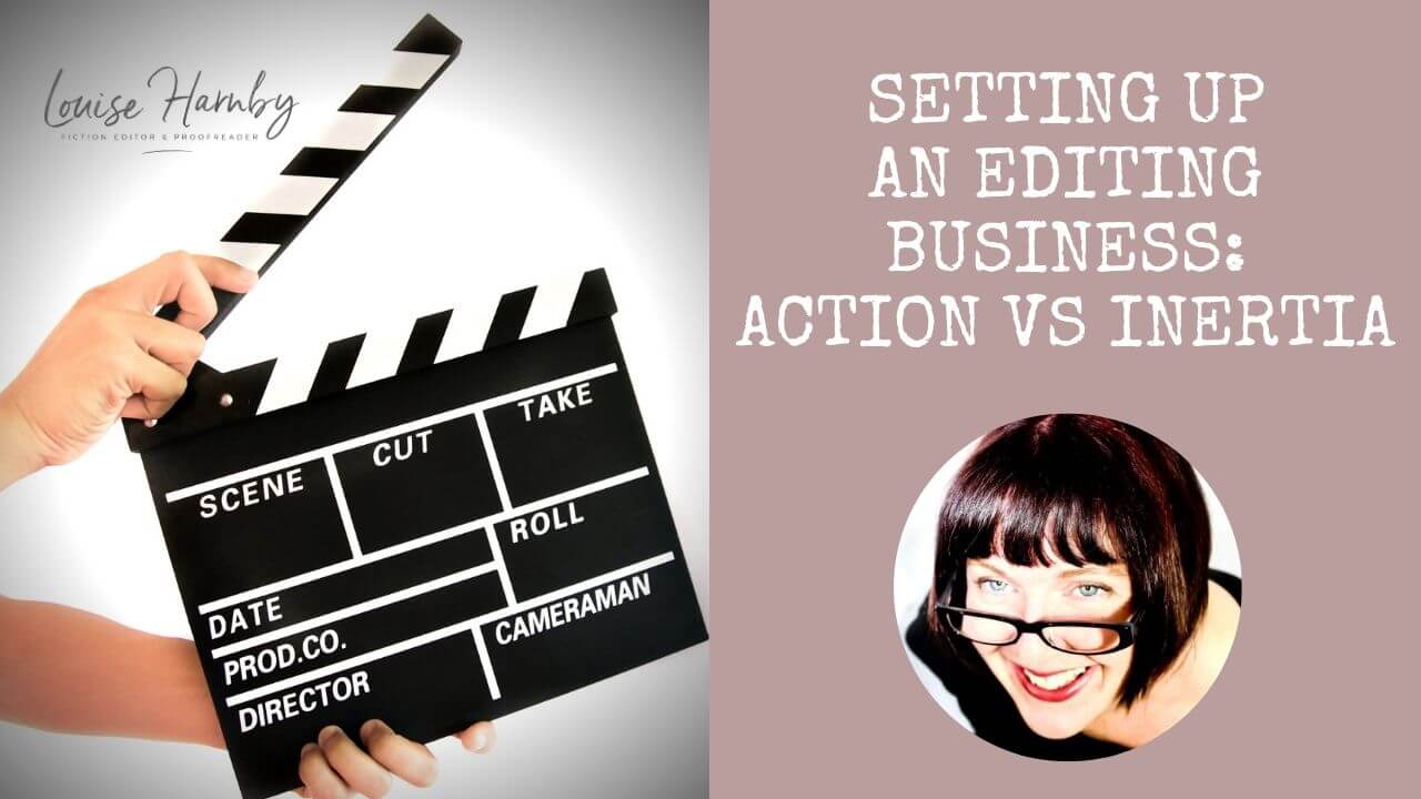 Starting a proofreading or editing business – action vs inertia