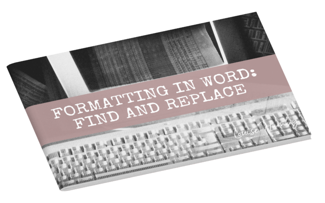 Free booklet: Formatting in Word: Find and replace