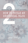 How to Build an Editorial Blog