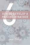 How to Develop a Pricing Strategy