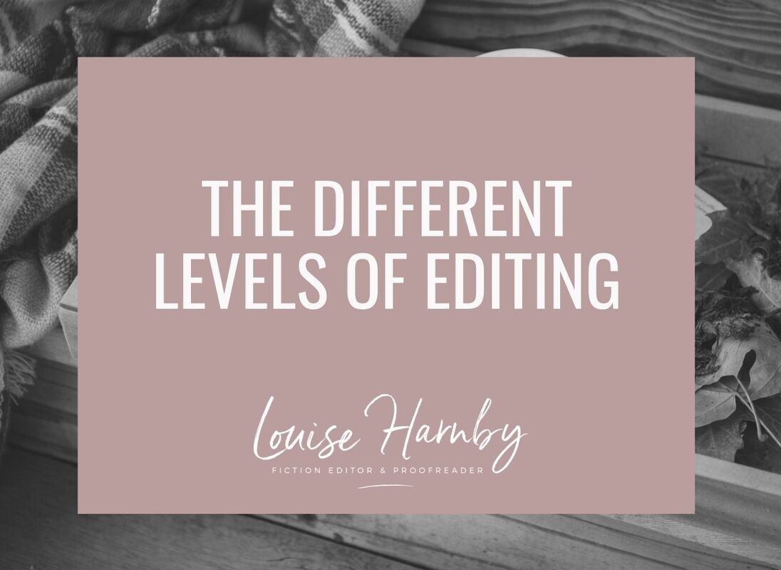 The different levels of editing