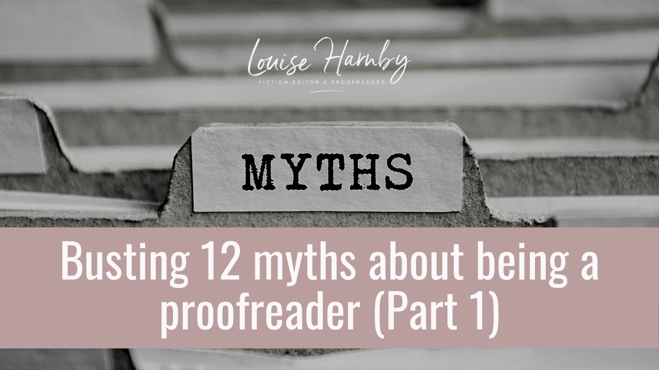 Myths about freelance proofreading