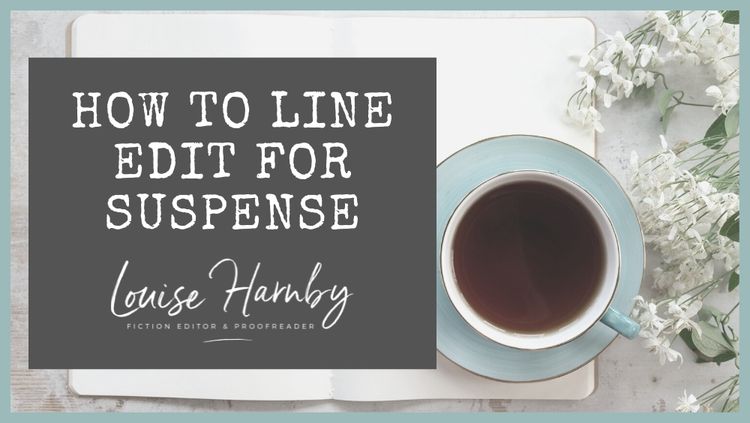 Course: How to Line Edit for Suspense