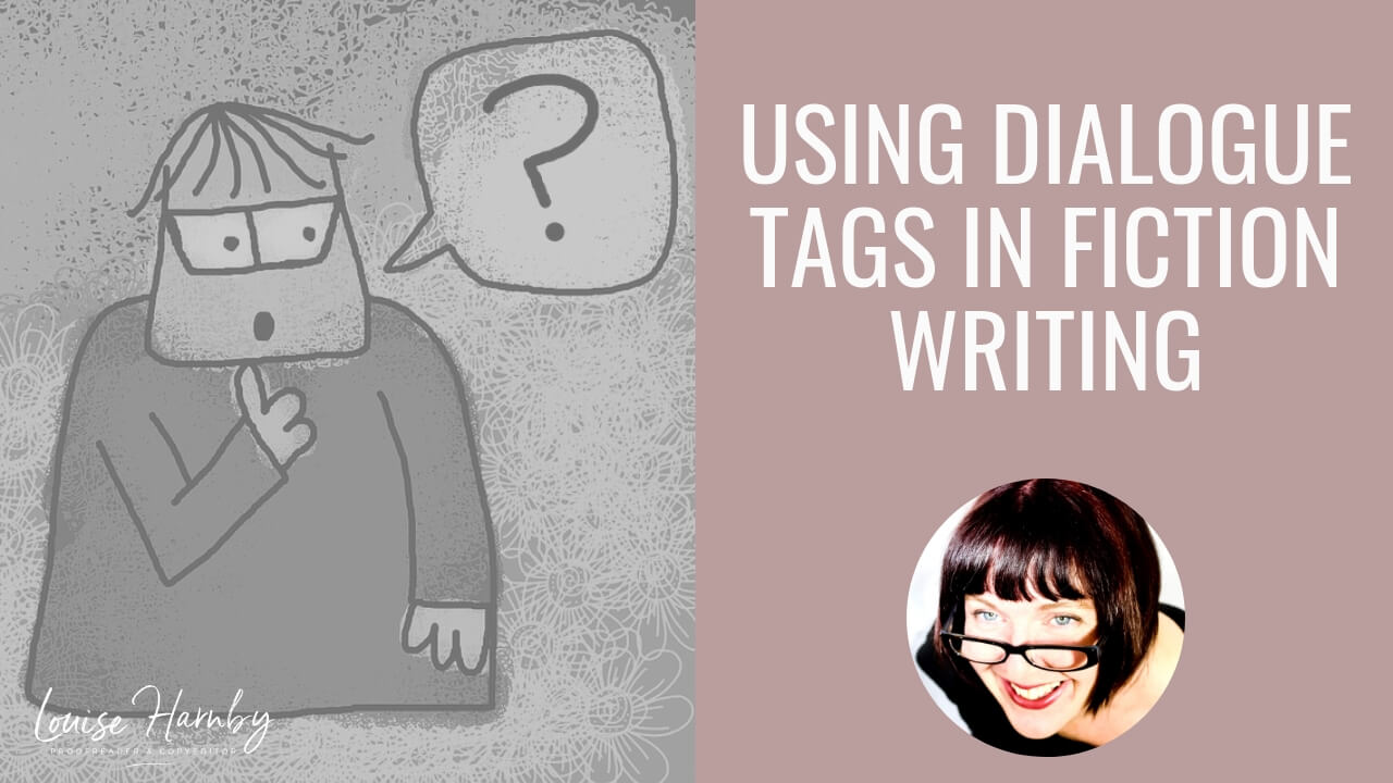 Using dialogue tags in fiction writing